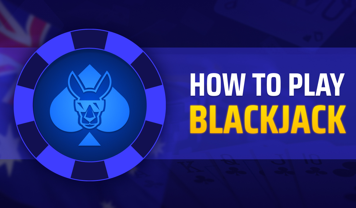 How to Play Blackjack