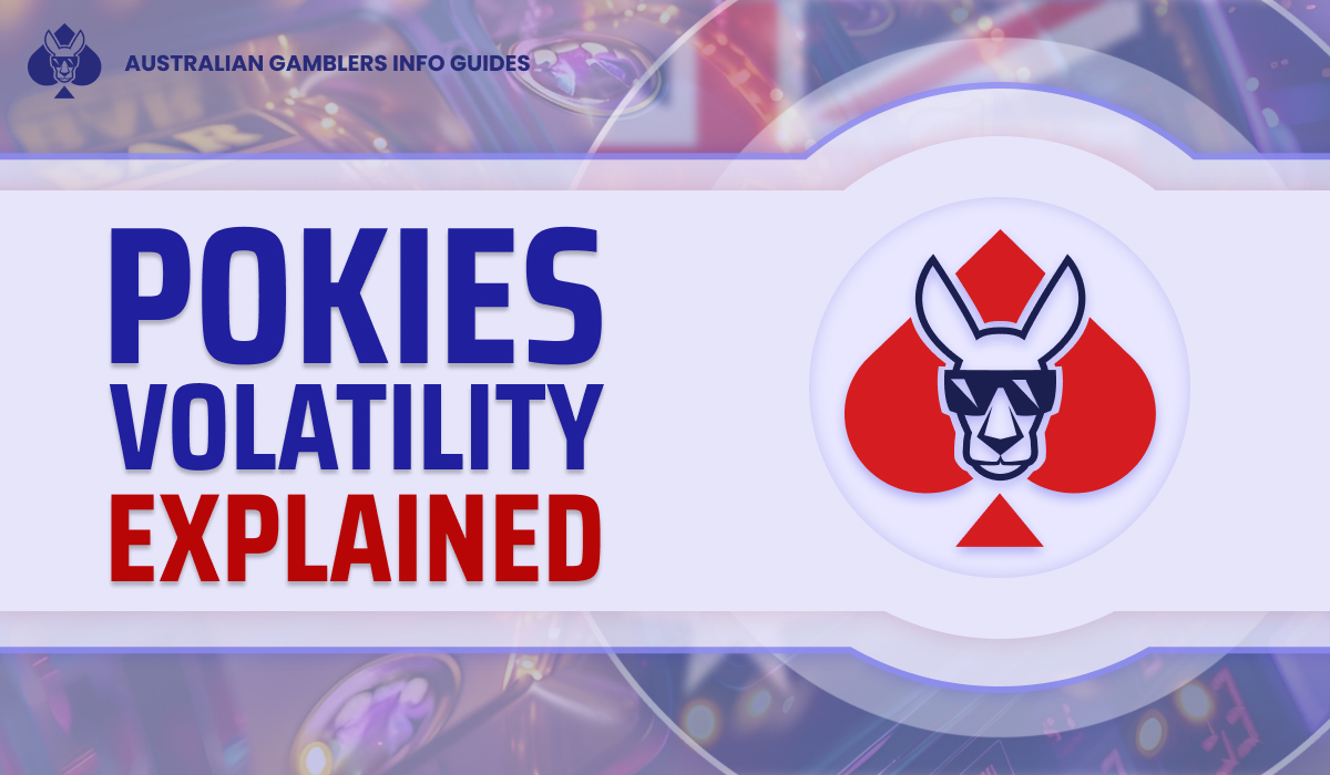 Pokies Volatility Explained