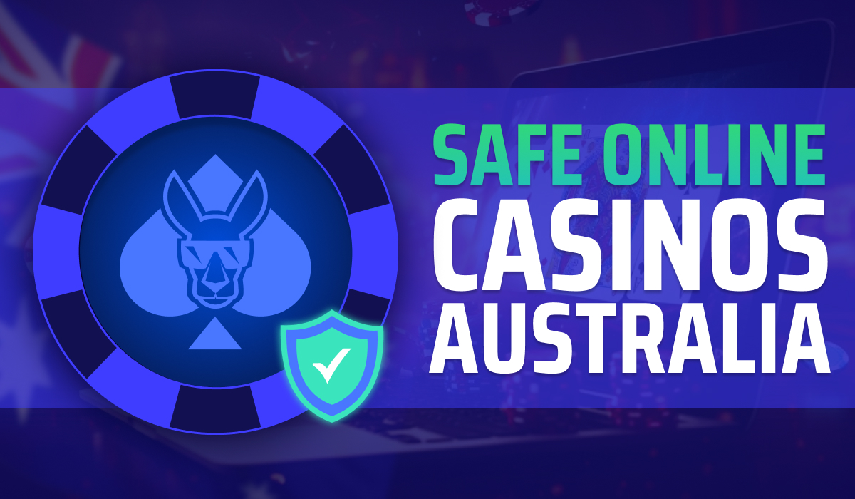 Safe Online Casinos Australia