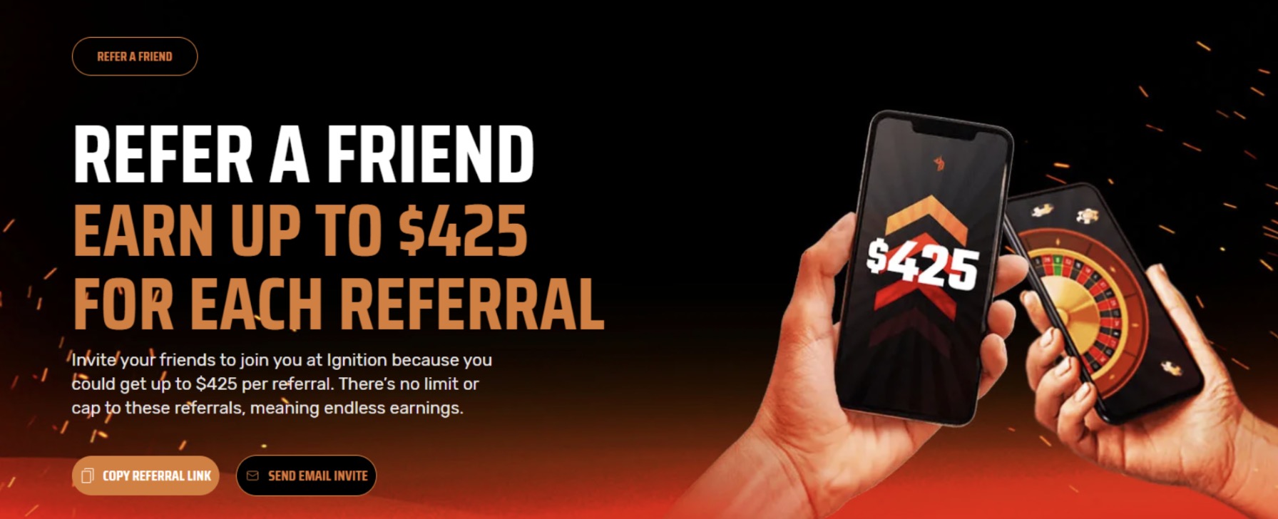 Ignition Refer a Friend Bonus