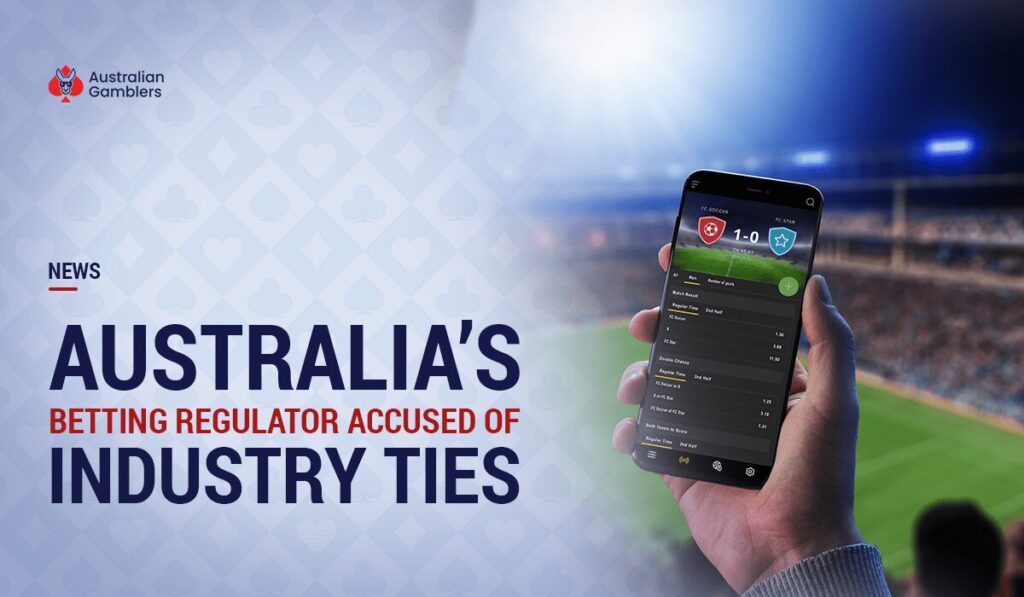 Australia’s Betting Regulator Accused of Industry Ties