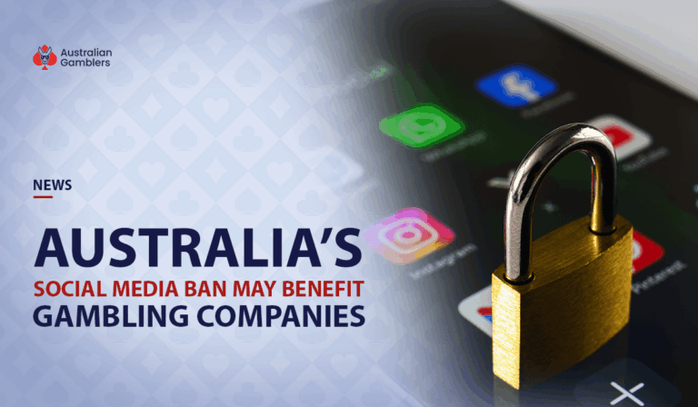 Australia’s Social Media Ban May Be Benefiting Gambling Companies