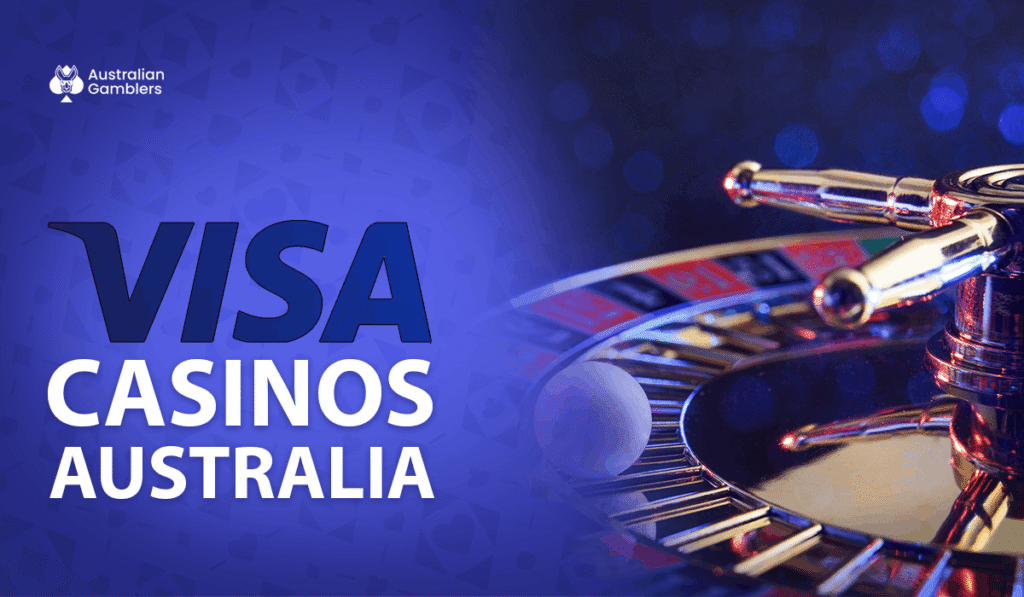 The Best Visa Casinos in Australia