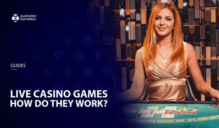 How Do Live Casino Games Work: 101 Guide